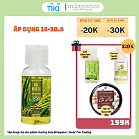 Dầu Cám Gạo Nguyên Chất Thiên Nhiên Dưỡng Da, Dưỡng Tóc, Dưỡng Môi MILAGANICS 30ml (Chai)