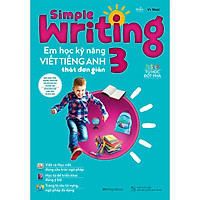 Simple Writing - Em Học Kỹ Năng Viết Tiếng Anh Thật Đơn Giản 3