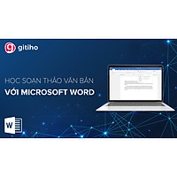Tuyệt đỉnh Microsoft Word - Chuyên gia soạn thảo văn bản
