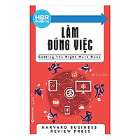 HBR Guide To Làm Đúng Việc (Tặng kèm sổ tay)