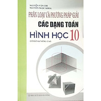 Phân Loại Và Phương Pháp Giải Các Dạng Toán Hình Học 10 Cơ Bản & Nâng Cao
