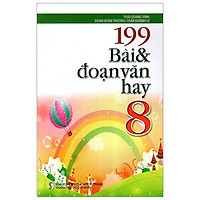199 Bài Và Đoạn Văn Hay 8