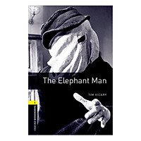 Oxford Bookworms Library (3 Ed.) 1: The Elephant Man