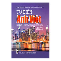 Từ Điển Anh – Việt (Khoảng 95.000 Từ)
