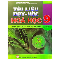 Tài Liệu Dạy Và Học Hóa Học 9 – Tập 1