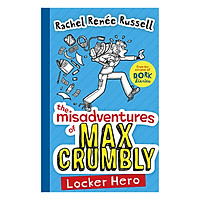 The Misadventures Of Max Crumbly 1 – Locker Hero