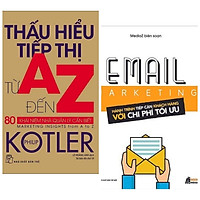 Combo Marketing - Bán Hàng và Tiếp Thị: Thấu Hiểu Tiếp Thị Từ A Đến Z - 80 Khái Niệm Nhà Quản Lý Cần Biết + Email Marketing - Hành Trình Tiếp Cận Khách Hàng Với Chi Phí Tối Ưu (Tặng Kèm Bookmark Happy Life)