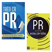 Combo PR Và Những Lầm Tưởng + Trên Cả PR