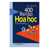 400 Bài Tập Hóa Học Lớp 9
