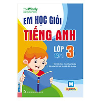 Em Học Giỏi Tiếng Anh – Lớp 3 (Tập 1)