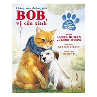 Chàng Mèo Đường Phố: Bob, Vị Cứu Tinh