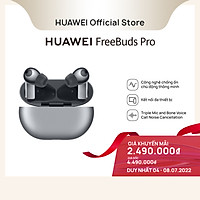 Tai nghe Bluetooth HUAWEI FreeBuds Pro - Hàng Phân Phối Chính Hãng