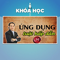 Khóa Học Ứng Dụng Luật Hấp Dẫn