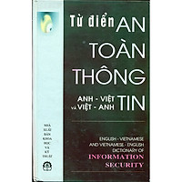 Từ Điển An Toàn Thông Tin Anh-Việt, Việt-Anh