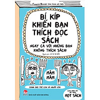 Sách - Bí kíp khiến bạn đọc sách
