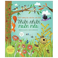 Sách - Sách tương tác vừa học vừa chơi - Thiên nhiên muôn màu (tặng kèm bookmark thiết kế)