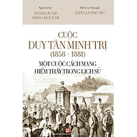 Cuộc Duy Tân Minh Trị (1858 - 1881) - Một cuộc cách mạng hiếm thấy trong lịch sử