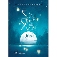 Cửu Gia Đừng Làm Vậy! (Tập 1) (Tái bản 2018)