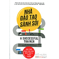 Cuốn Sách Này Cực Kỳ Cần Thiết Cho Những Ai Đang Hoạt Động Trong Lĩnh Vực Giảng Dạy: Nhà Đào Tạo Sành Sỏi