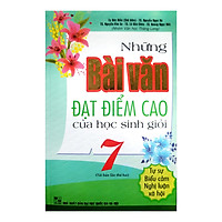Những Bài Văn Đạt Điểm Cao Của Học Sinh Giỏi Lớp 7