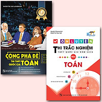 Combo sách ôn luyện thi trắc nghiệm THPT quốc gia năm 2019 môn toán – Công phá đề thi THP