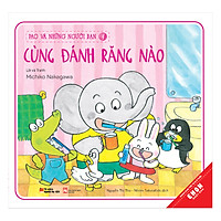 Pao Và Những Người Bạn 4: Cùng Đánh Răng Nào