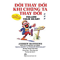 Sách-Đời thay đổi khi chúng ta thay đổi 03