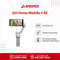 Tay cầm gimbal DJI Osmo Mobile 4 SE 2021 chống rung điện thoại Hàng chính hãng