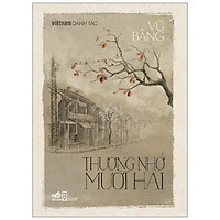 Thương Nhớ Mười Hai (Bản Đặc Biệt) - Việt Nam Danh Tác