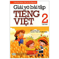 Giải Vở Bài Tập Tiếng Việt 2 – Tập 2