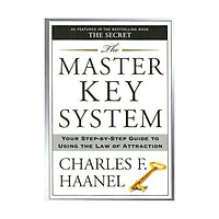 Sách - The Master Key System : Your Step-by-Step Guide to Using the Law of Attraction by Charles F. Haanel - (US Edition, paperback)