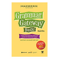 Grammar Gateway Basic – Ngữ Pháp Tiếng Anh Cho Người Mất Gốc  (Tặng Notebook tự thiết kế)