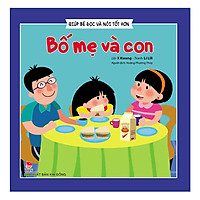 Giúp Bé Đọc Và Nói Tốt Hơn – Bố Mẹ Và Con (Tái Bản 2019)