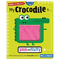 My Crocodile Is … Pink And Fluffy