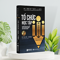 Tổ Chức Học Tập - Bí Mật Kiến Tạo Lợi Thế Cạnh Tranh Bền Vững Cho Doanh Nghiệp