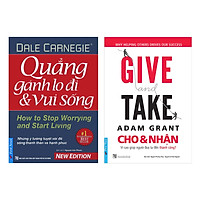 Combo Give And Take - Cho Và Nhận (Tái Bản) + Quẳng Gánh Lo Đi Và Vui Sống (2 Cuốn)