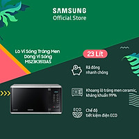 Lò Vi Sóng Tráng Men Samsung Dòng Vi Sóng MS23K3513AS (23 lít) - Hàng Chính Hãng