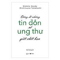 Đừng Để Những Tin Đồn Ung Thư Giết Chết Bạn – Tặng Kèm Sổ Tay