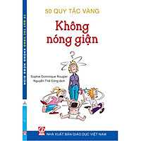 Không nóng giận - 50 Quy tắc vàng