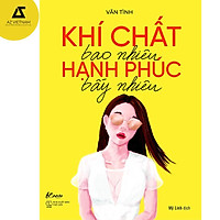 Sách - Khí Chất Bao Nhiêu, Hạnh Phúc Bấy Nhiêu