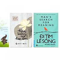 Combo 2 cuốn: Đi tìm lẽ sống, Từng Bước Nở Hoa Sen (+ bookmark danh ngôn hình voi)