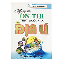 Hướng Dẫn Ôn Thi THPT Quốc Gia Môn Địa Lí