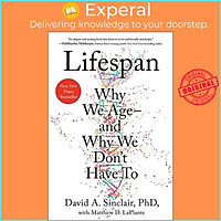 Sách - Lifespan : Why We Age--And Why We Don't Have to by David A Sinclair (hardcover)