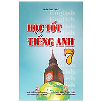 Học Tốt Tiếng Anh 7 (Tái Bản)