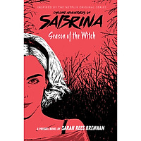 The Chilling Adventures Of Sabrina #1: Season Of The Witch