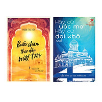 Combo Kỹ Năng Sống: Bước Chân Theo Dấu Mặt Trời – Hành Trình Trở Về Ấn Độ + Hãy Cứ Ước Mơ