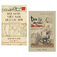 Combo Sách : Đất Nước Việt Nam Qua Các Đời (Bìa Cứng) + Tâm Lý Dân Tộc An Nam (Bìa Mềm)</