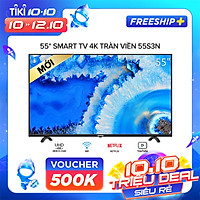 Android Tivi Coocaa 4K 55 inch 55S3N