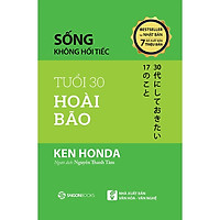 Tuổi 30 Hoài Bão (Tái Bản 2018)