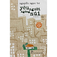 Yêu Người Ngóng Núi (Tái Bản 2017)